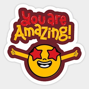 You Are Amazing Sticker